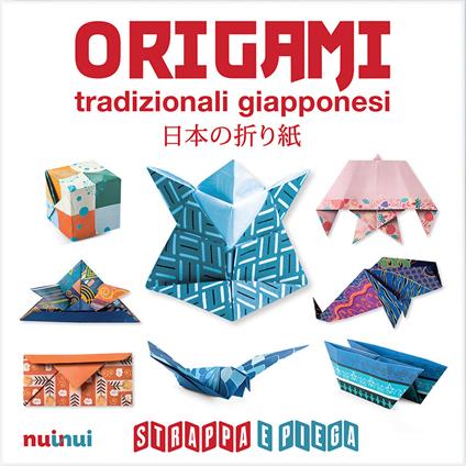 Origami tradizionali giapponesi. Strappa e piega - copertina