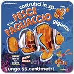 Il tuo pesce pagliaccio gigante. Costruisci in 3D. Con Gioco