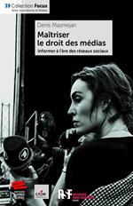 Maîtriser le droit des médias