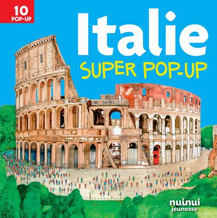 Italie. Super pop-up! Ediz. a colori - David Hawcock - copertina