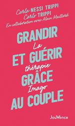 Grandir et guérir grâce au couple