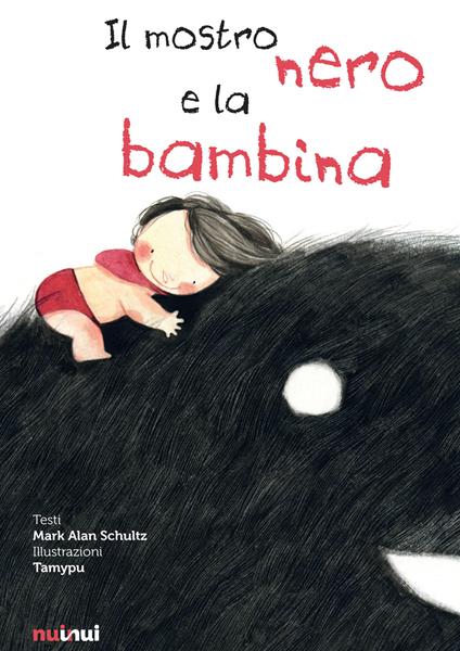 Il mostro nero e la bambina - Mark Alan Schultz - copertina