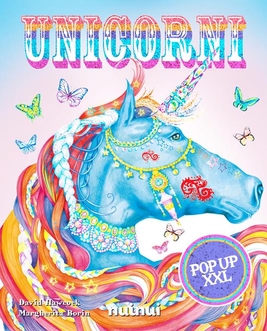 Unicorni pop up XXL. Ediz. a colori - David Hawcock - copertina