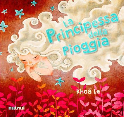 La principessa della pioggia. Ediz. italiana e inglese - Le Khoa - copertina