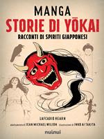 Manga. Storie di yokai. Racconti di spiriti giapponesi