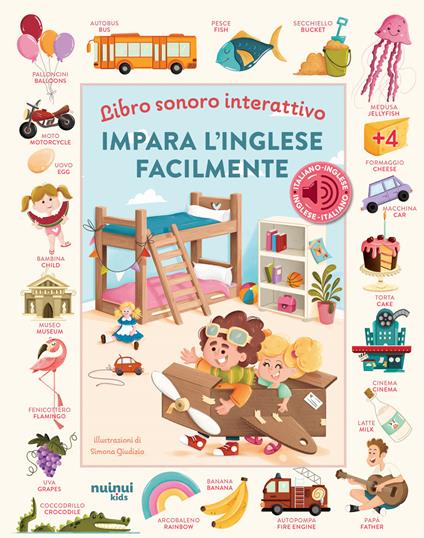 Impara l'inglese facilmente. Libro sonoro interattivo. Ediz. a colori - Simona Giudizio - copertina