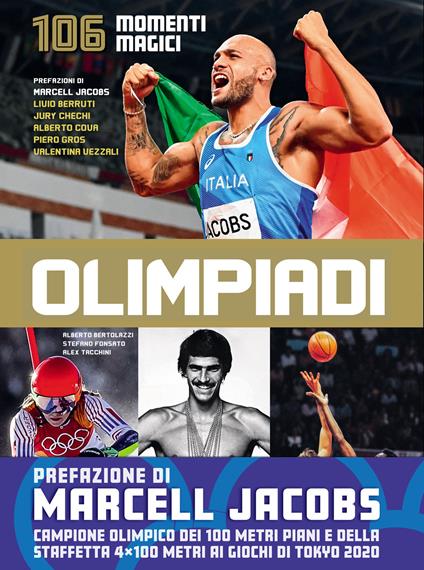 Olimpiadi. 106 momenti magici. Con QR code - Alberto Bertolazzi,Stefano Fonsato,Alex Tacchini - copertina