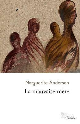 La mauvaise mere - Marguerite Andersen - cover