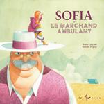 Sofia et le marchand ambulant