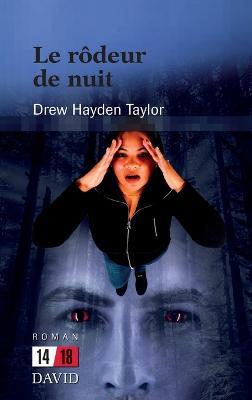 Le rodeur de nuit - Drew Hayden Taylor - cover