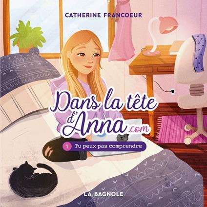 Dans la tête d'Anna.com - Tome 1