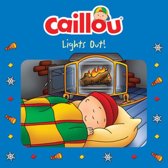 Caillou, Lights Out! - Chouette Publishing,Eric Sévigny - ebook