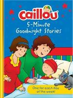 Caillou Bedtime Storybook Collection: 7 stories