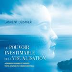 Le pouvoir inestimable de la visualisation