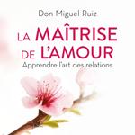 La maîtrise de l'amour