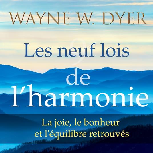 Les neuf lois de l'harmonie