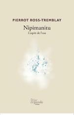 Nipimanitu: L'Esprit de l'Eau