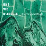 Une vie d’adulte