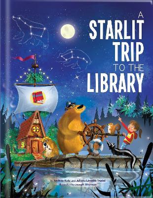 A Starlit Trip to the Library - Andrew Katz,Juliana Leveille-Trudel - cover