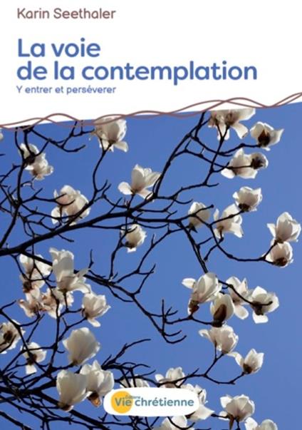 La voie de la contemplation