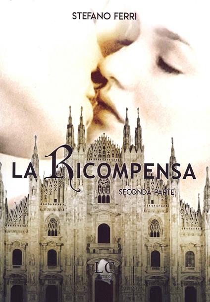 La ricompensa. Vol. 2 - Stefano Ferri - copertina