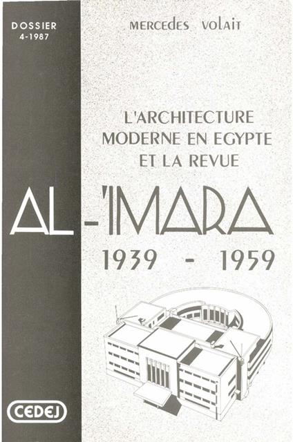 L'architecture moderne en Égypte et la revue Al-'Imara