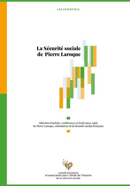 La Sécurité sociale de Pierre Laroque