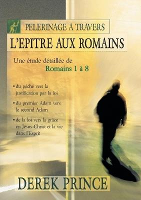 The Roman Pilgrimage - FRENCH - Derek Prince - cover