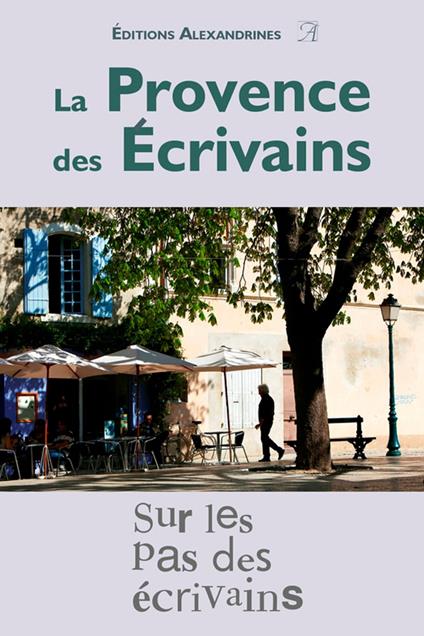 La Provence des écrivains