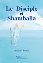 Le Disciple et Shamballa