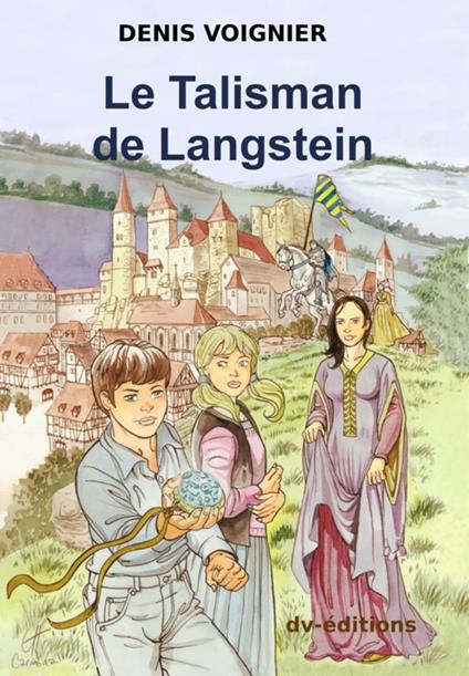 Le Talisman de Langstein - Denis VOIGNIER - ebook