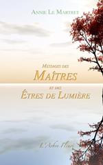 Messages des Maîtres et des Êtres de Lumière