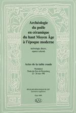 Archéologie du poêle en céramique du haut Moyen Âge à l'époque moderne