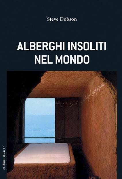 Alberghi insoliti nel mondo - copertina