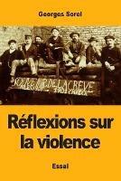 Reflexions sur la violence - Georges Sorel - cover