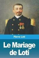 Le Mariage de Loti