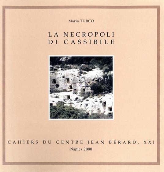 La necropoli di Cassibile - Maria Turco - ebook