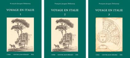 Voyage en Italie (mars 1780-décembre 1782). Ediz. a colori - Francois Jacques Delannoy - copertina