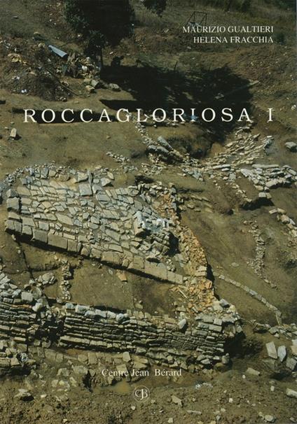 Roccagloriosa I - Helena Fracchia,Maurizio Gualtieri - ebook