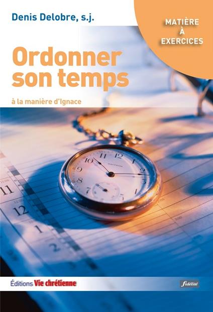 Ordonner son temps