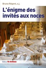 L'énigme des invités aux noces