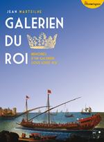 Galérien du Roi