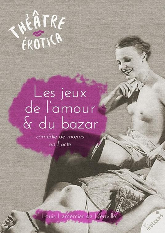 Les jeux de l'amour et du bazar