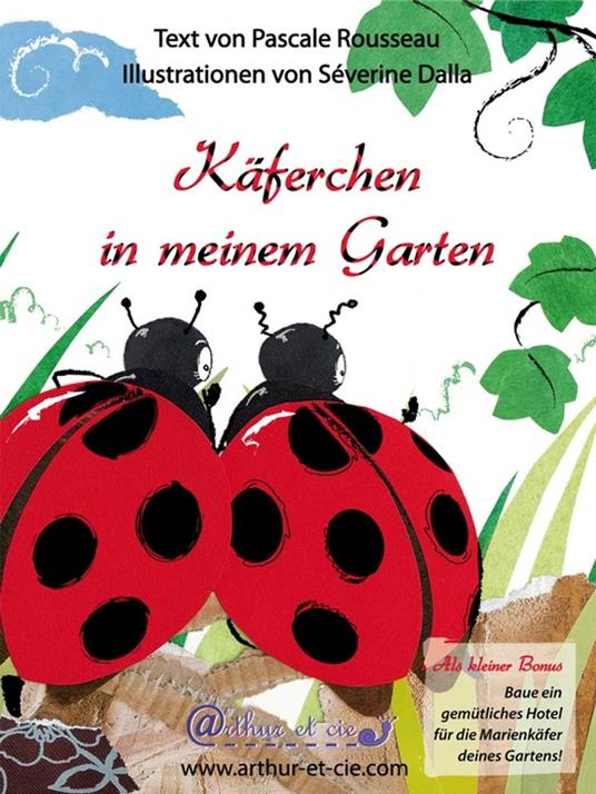 Käferchen in meinem garten - Pascale Rousseau,Séverine DALLA - ebook