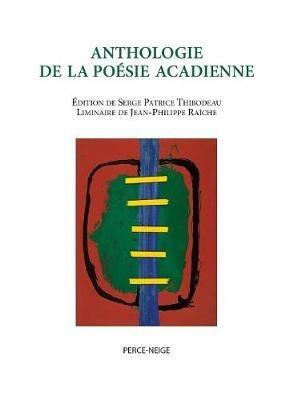 Anthologie de la Poesie Acadienne - cover