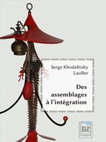 Des assemblages à l'intégration