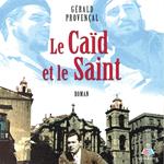 Le Caïd et le Saint