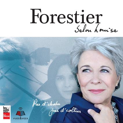 Forestier selon Louise