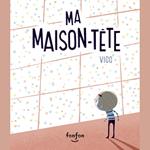 Ma maison-tête