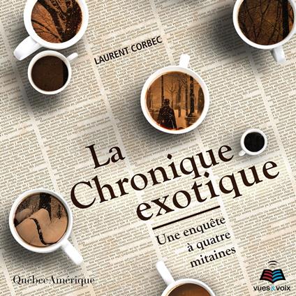 La Chronique exotique